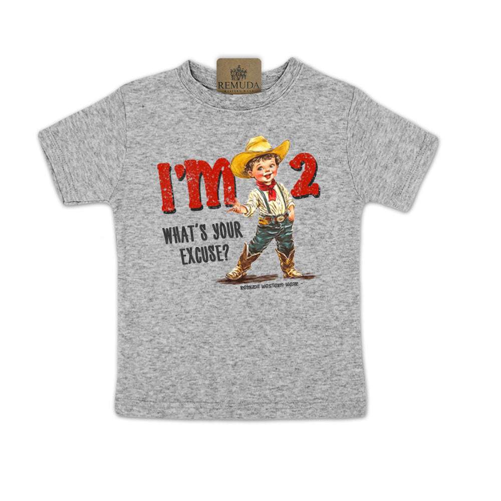 I'm 2, What's Your Excuse? - Toddler Western Tee (also comes in I'm 3, 4, & 5)