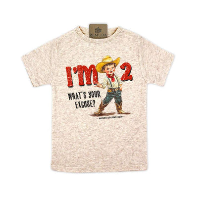 I'm 2, What's Your Excuse? - Toddler Western Tee (also comes in I'm 3, 4, & 5)