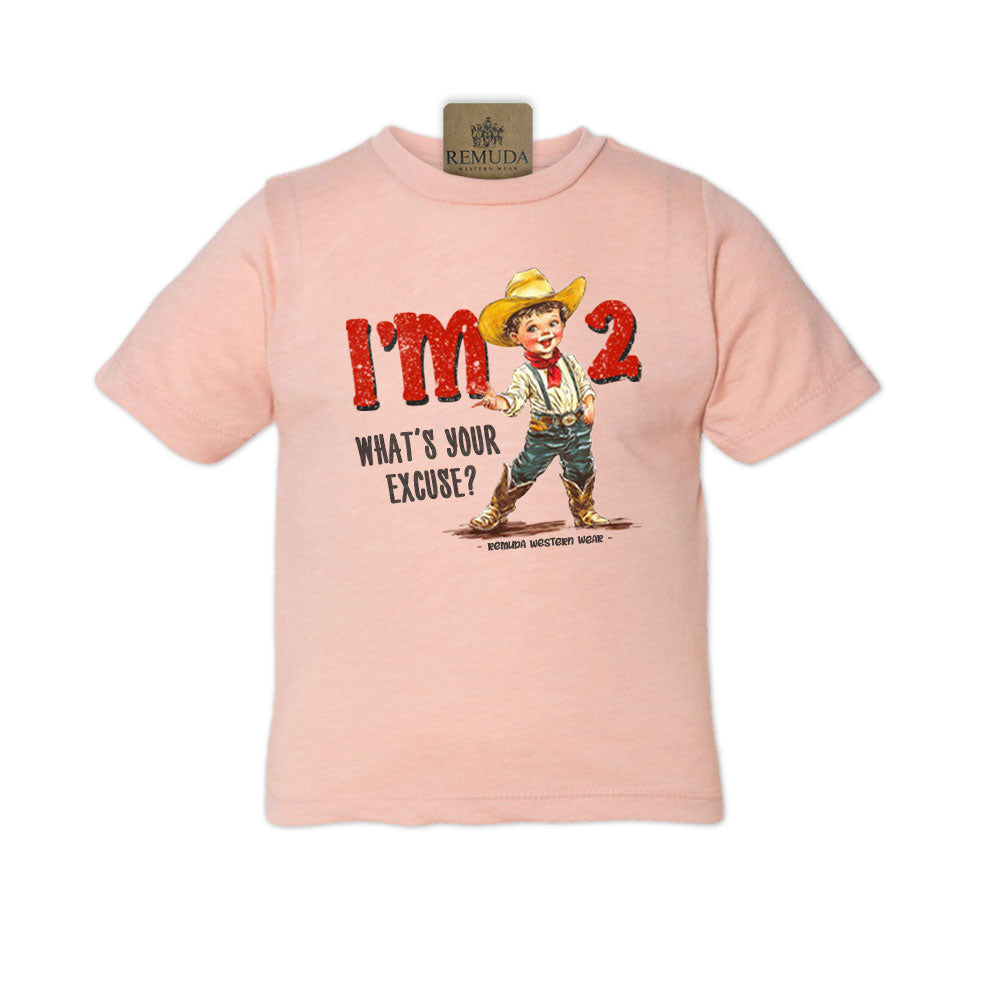 I'm 2, What's Your Excuse? - Toddler Western Tee (also comes in I'm 3, 4, & 5)
