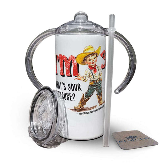 I'm 2, What's Your Excuse? - Kids Western Sippy Cup (also comes in I'm 3, 4, 5)
