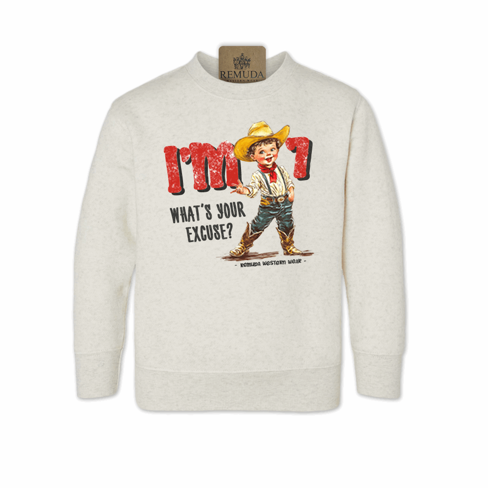 I'm 2, What's Your Excuse? - Toddler Western Sweatshirt (also comes in I'm 3, 4, 5, 6, 7)