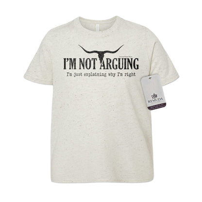 I'm Not Arguing, I'm Just Explaining Why I'm Right - Youth Tee
