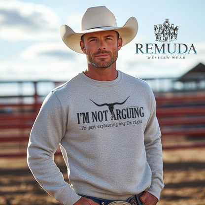 I'm Not Arguing, I'm Just Explaining Why I'm Right - Adult Unisex Western Sweatshirt