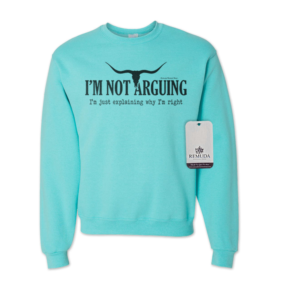 I'm Not Arguing, I'm Just Explaining Why I'm Right - Adult Unisex Western Sweatshirt