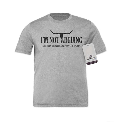 I'm Not Arguing, I'm Just Explaining Why I'm Right - Adult Unisex Western Tee