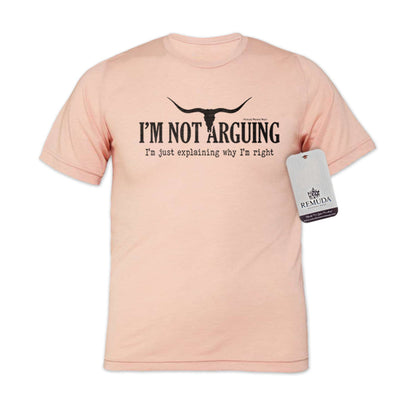 I'm Not Arguing, I'm Just Explaining Why I'm Right - Adult Unisex Western Tee
