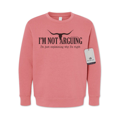I'm Not Arguing, I'm Just Explaining Why I'm Right - Western Youth Sweatshirt