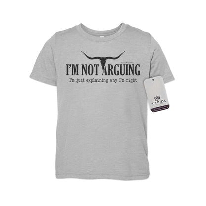 I'm Not Arguing, I'm Just Explaining Why I'm Right - Youth Tee