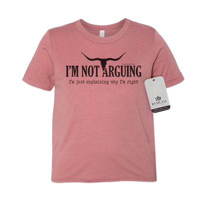 I'm Not Arguing, I'm Just Explaining Why I'm Right - Youth Tee