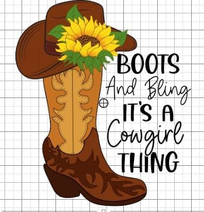 Boots & bling it’s a cowgirl thing sublimation transfer Paper