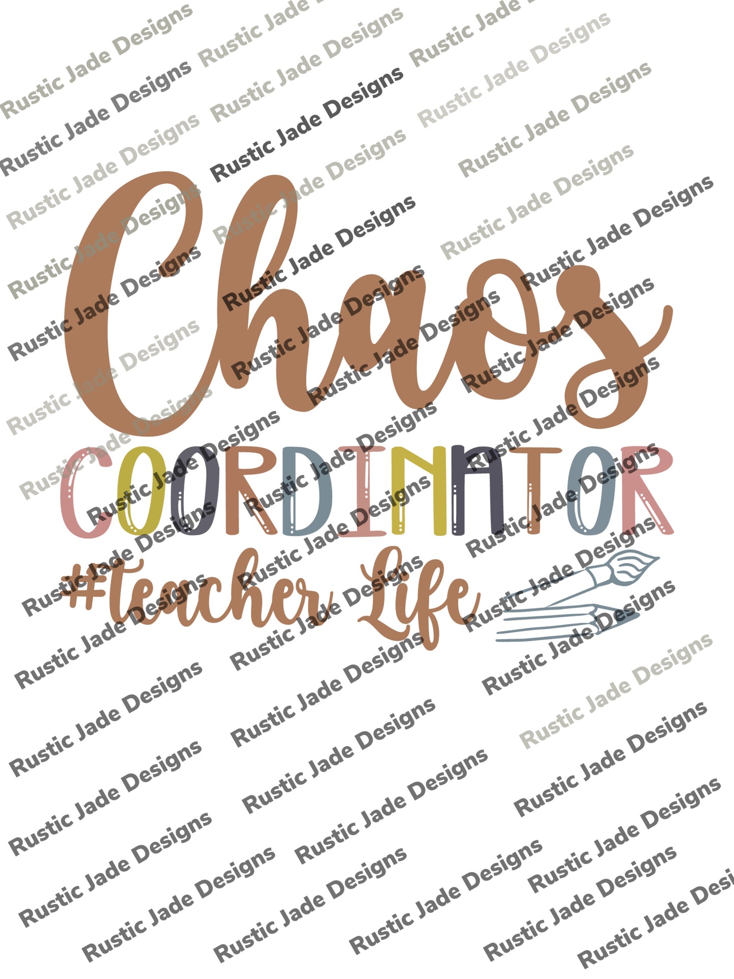 Chaos coordinator #TeacherLife sublimation transfer Paper