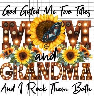 Mom & Grandma sublimation transfer Paper