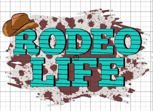 Rodeo life sublimation transfer