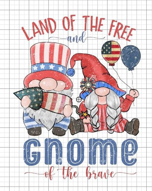 Land of the free gnomes sublimation transfer Paper