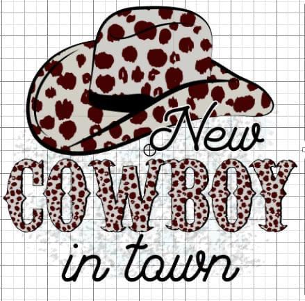 New Cowboy in town sublimation transfer paper