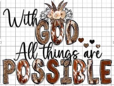 With God all things are possible sublimation transfer PAPER