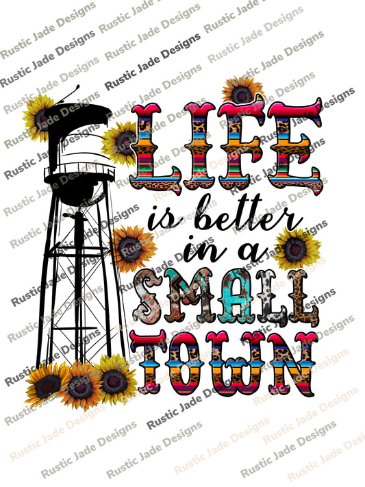 Life is better in a Small Town DIGITIAL DOWNLOAD Water Tower PNG , Country Floral Png