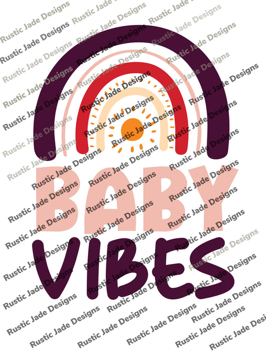Baby vibes  sublimation transfer Paper