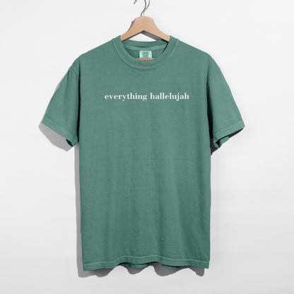 Everything Hallelujah Faith Graphic Tee | Christian Minimalist Shirt