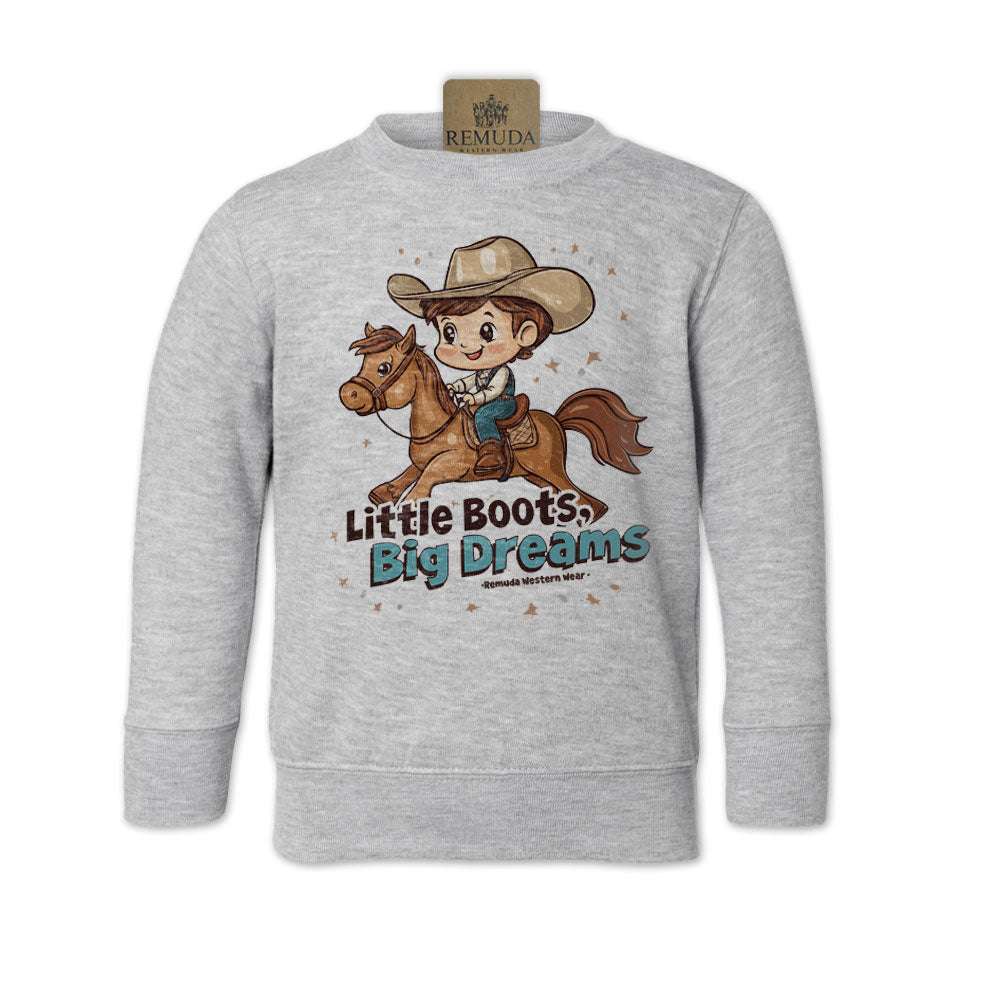 Little Boots, Big Dreams - Boys Western Toddler Sweatshirt