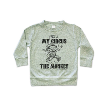 THIS IS MY CIRCUS, I AM THE MONKEY Western Infant Pullover