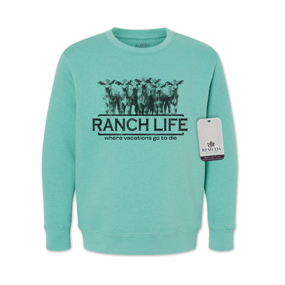 Ranch Life: Where Vacations Go to Die - Western Youth Sweatshirt