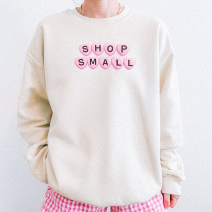 Shop Small Sweatshirt | Small Business Support Crewneck | Valentine Shop Small Pullover | Cozy Boutique Graphic Sweatshirt