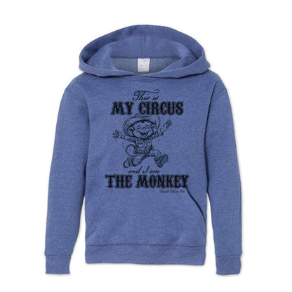 THIS IS MY CIRCUS AND I AM THE MONKEY Youth Western Pullover Hoodie