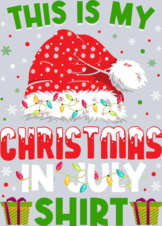 This Is My Christmas In July Shirt - STK06115 (DTF Transfers)