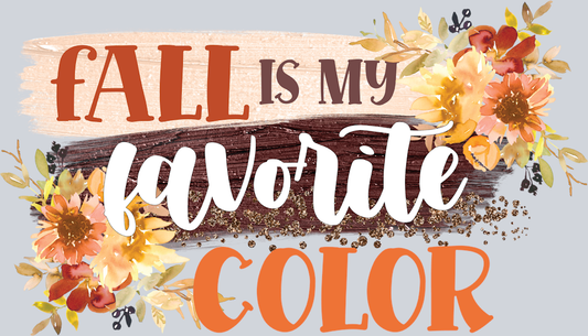 Fall Is My Favorite Color 3 - STK07152 (DTF Transfers)