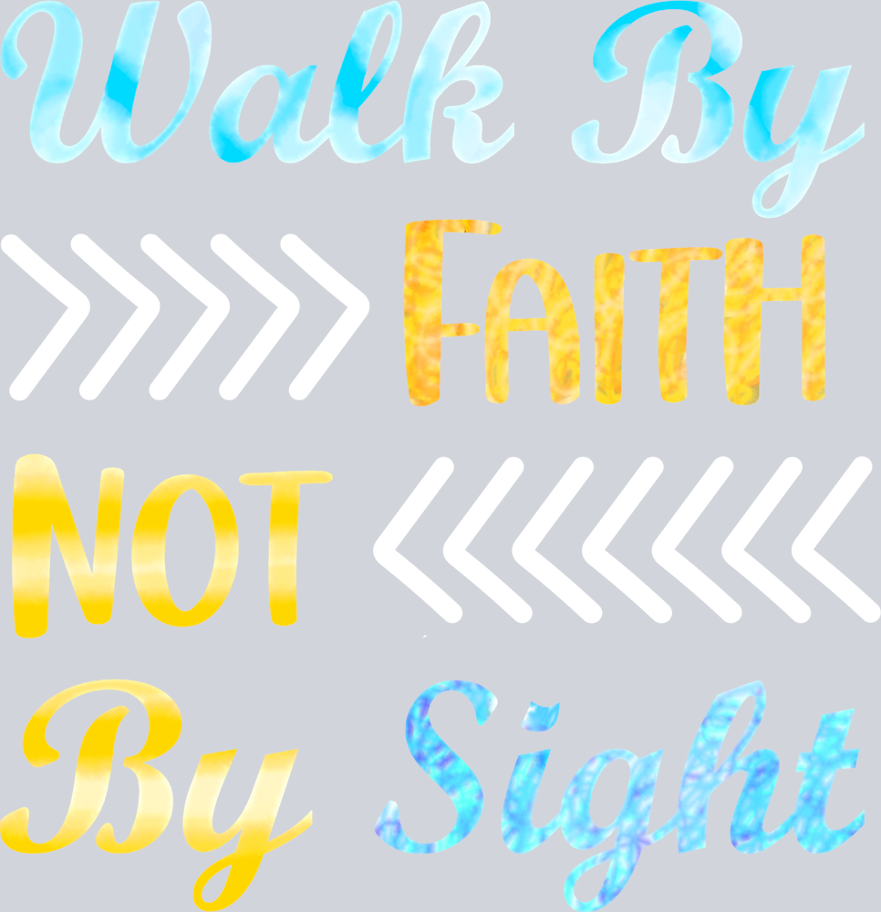 Easter Walk By Faith Not By Sight - STK01808 (DTF Transfers)
