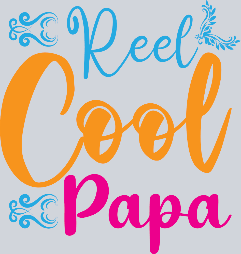 Reel Cool Papa - STK07083 (DTF Transfers)