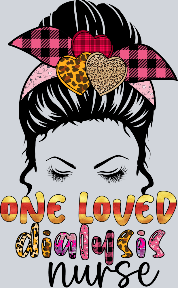 One Loved Dialysis Nurse - STK04597 (DTF Transfers)
