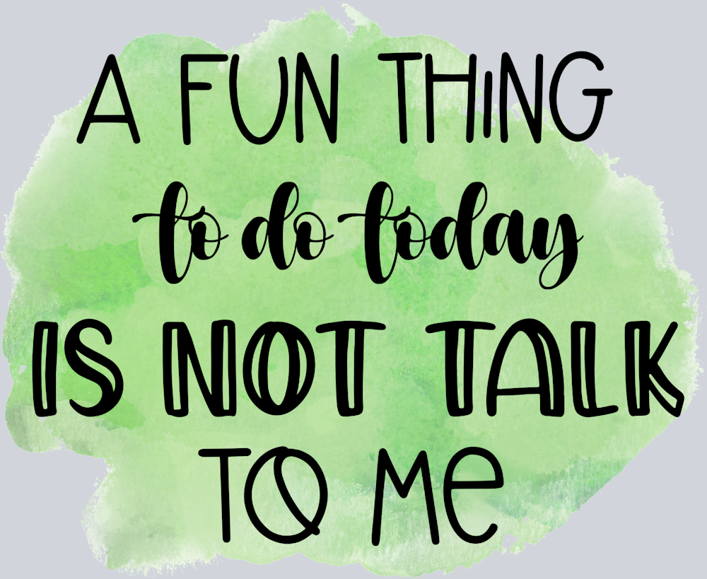 Sarcasm Fun Thing Not Talk - STK05326 (DTF Transfers)
