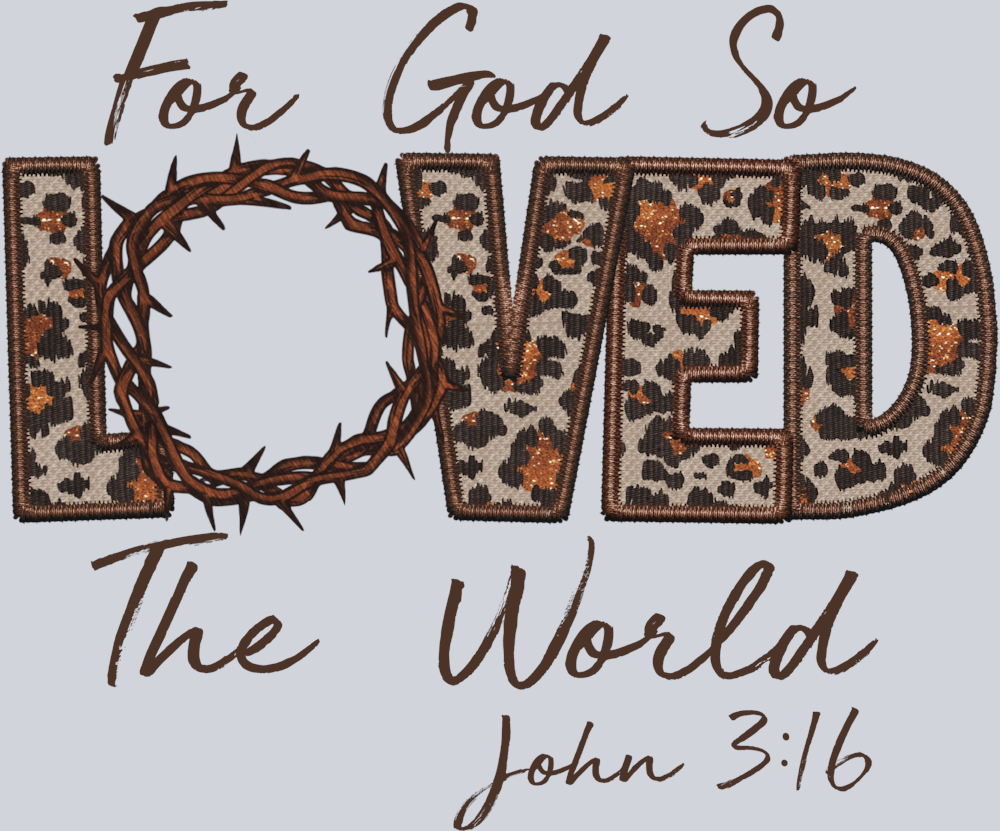 For God So Loved The World - STK02093 (DTF Transfers)