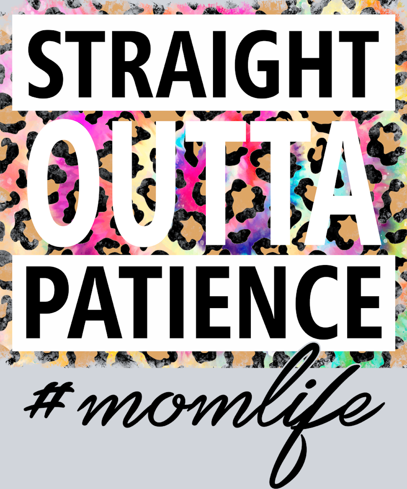 Straight Outta Patience Neon Leopard - STK05830 (DTF Transfers)