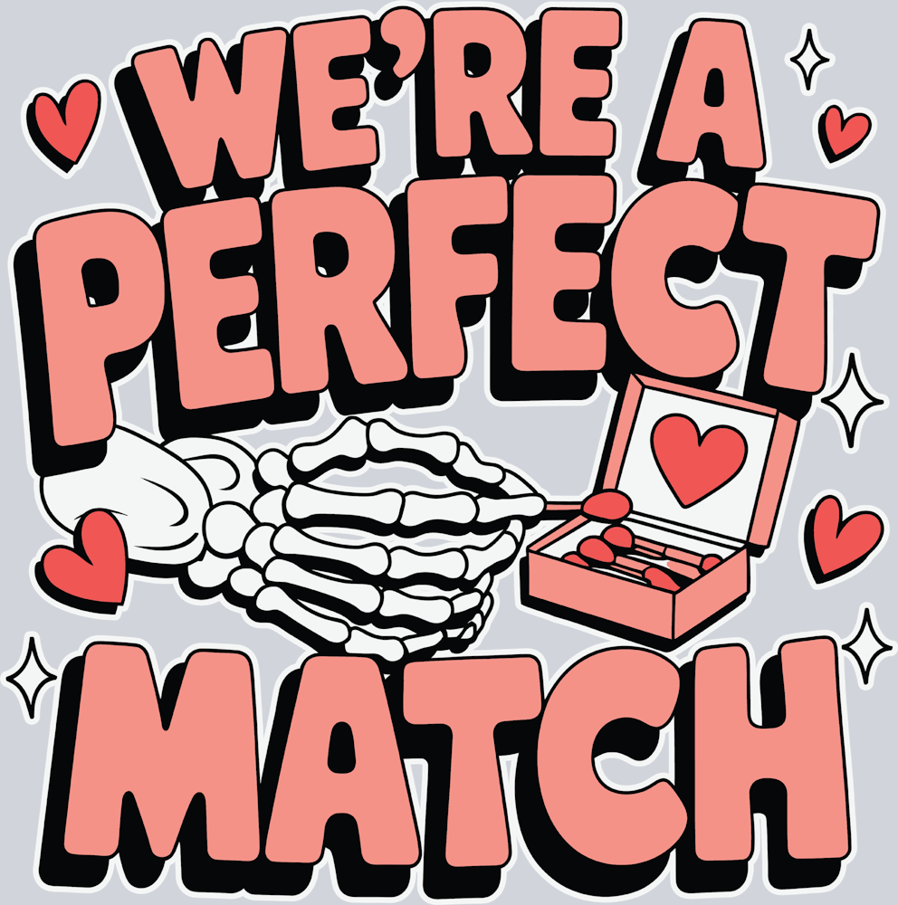 Were A Perfect Match - STK06433 (DTF Transfers)