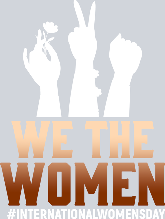 We The Women - STK06394 (DTF Transfers)