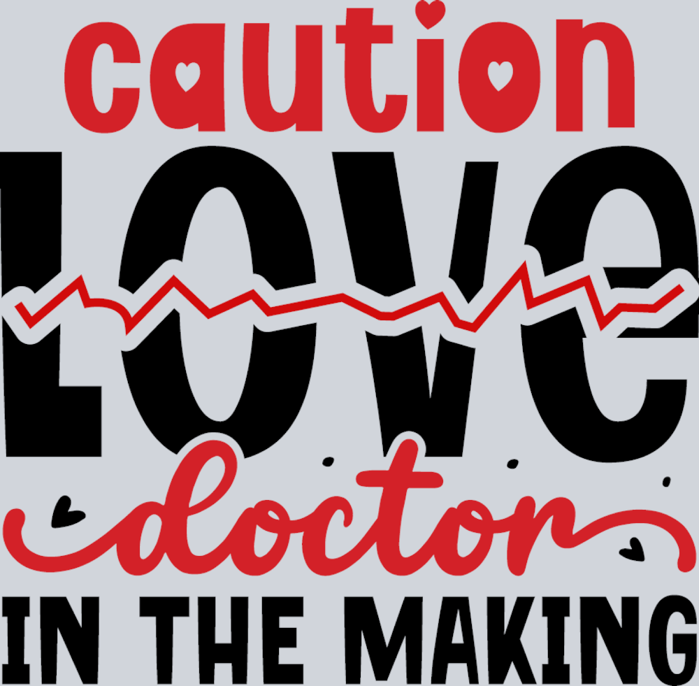 Caution Love Doctor - STK01230 (DTF Transfers)