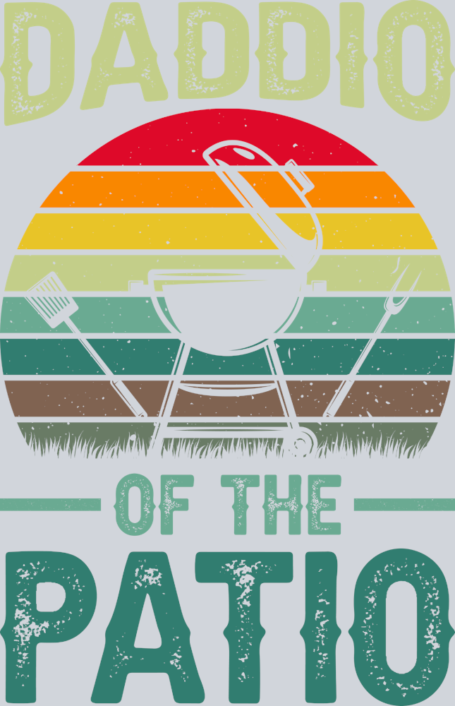 Daddio of the Patio - STK07058 (DTF Transfers)