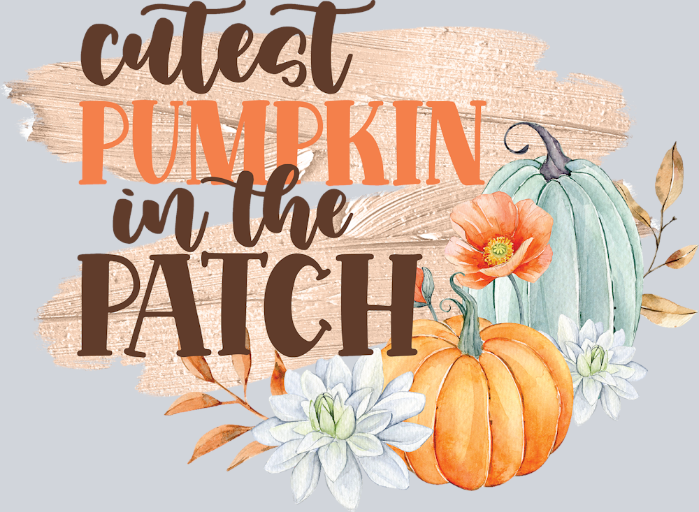 Cutest Pumpkin In The Patch 1 - STK07136 (DTF Transfers)
