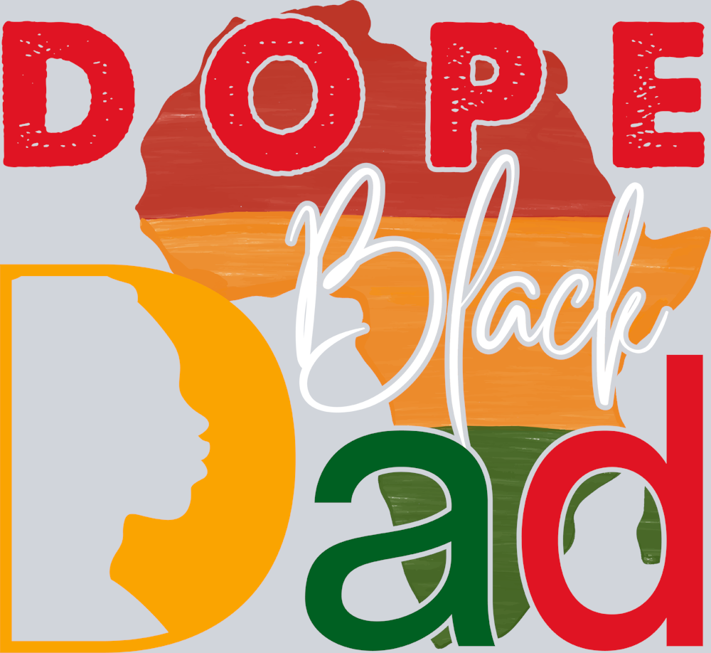 Dope Black Dad 1 - STK01700 (DTF Transfers)