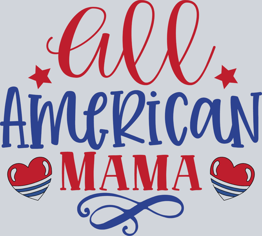 All American Mama - STK00100 (DTF Transfers)