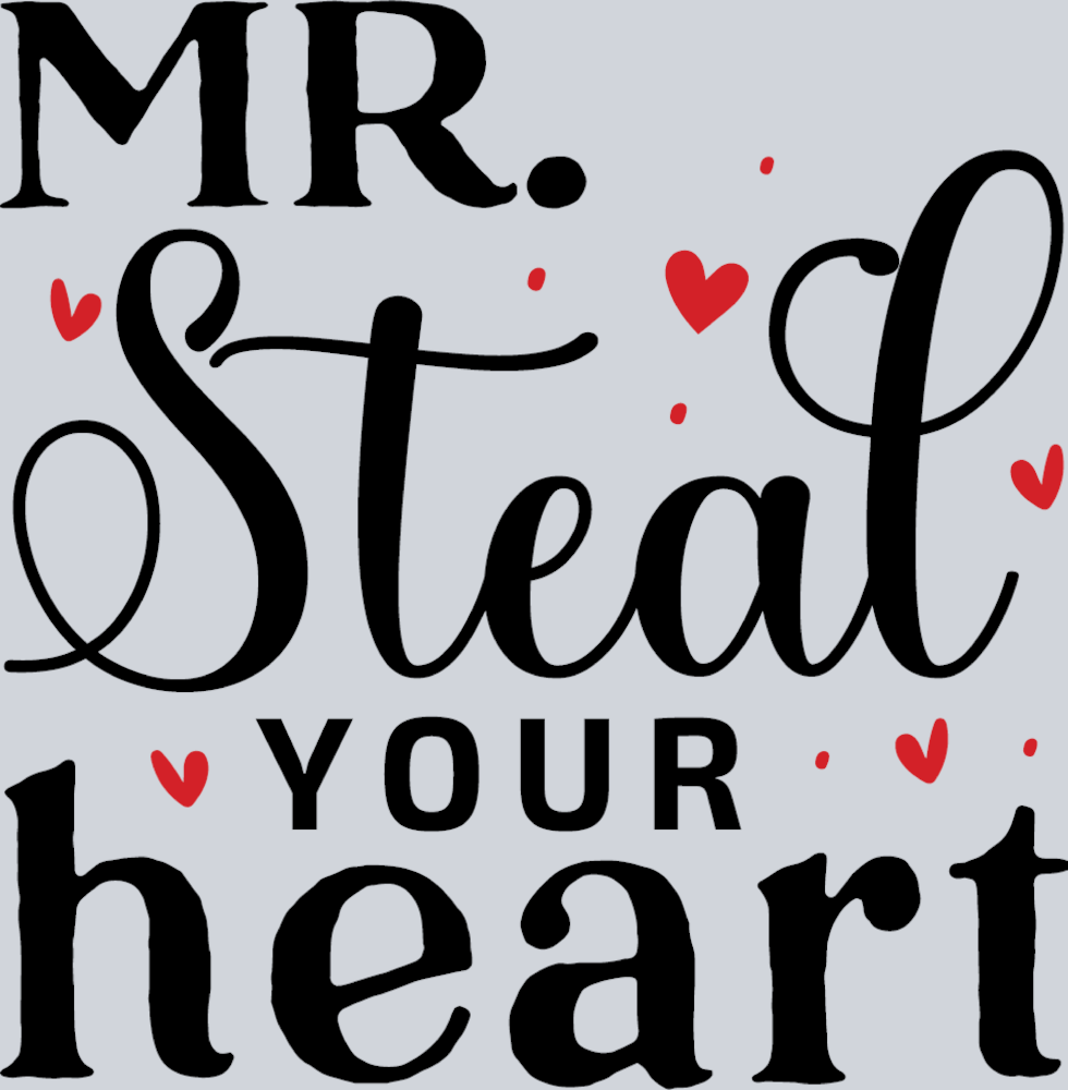 Steal Your Heart - STK05805 (DTF Transfers)