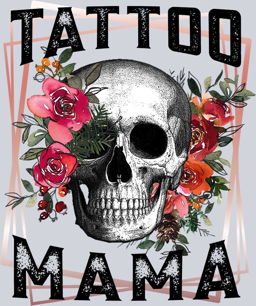 Tatto Mama - STK05921 (DTF Transfers)