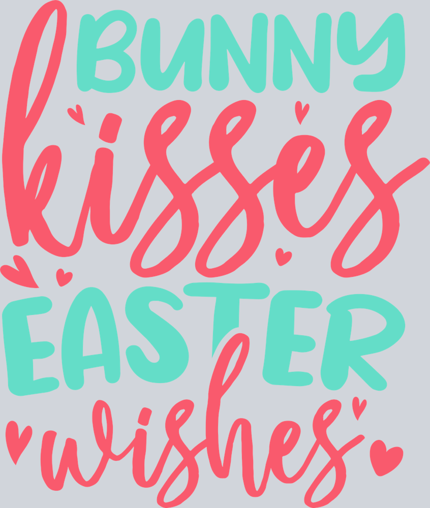 Bunny Kisses And Easter Wishes 1 - STK01173 (DTF Transfers)