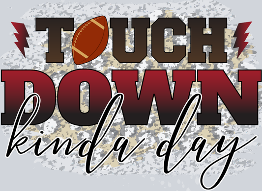 Touch Down Kinda Day - STK06177 (DTF Transfers)
