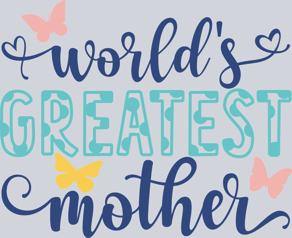 Worlds Greatest Mother - STK06528 (DTF Transfers)