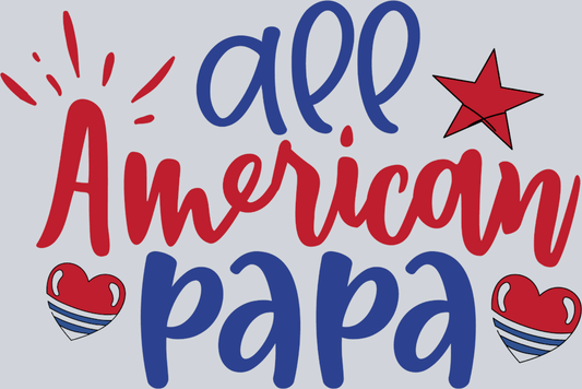 All American Papa - STK00107 (DTF Transfers)
