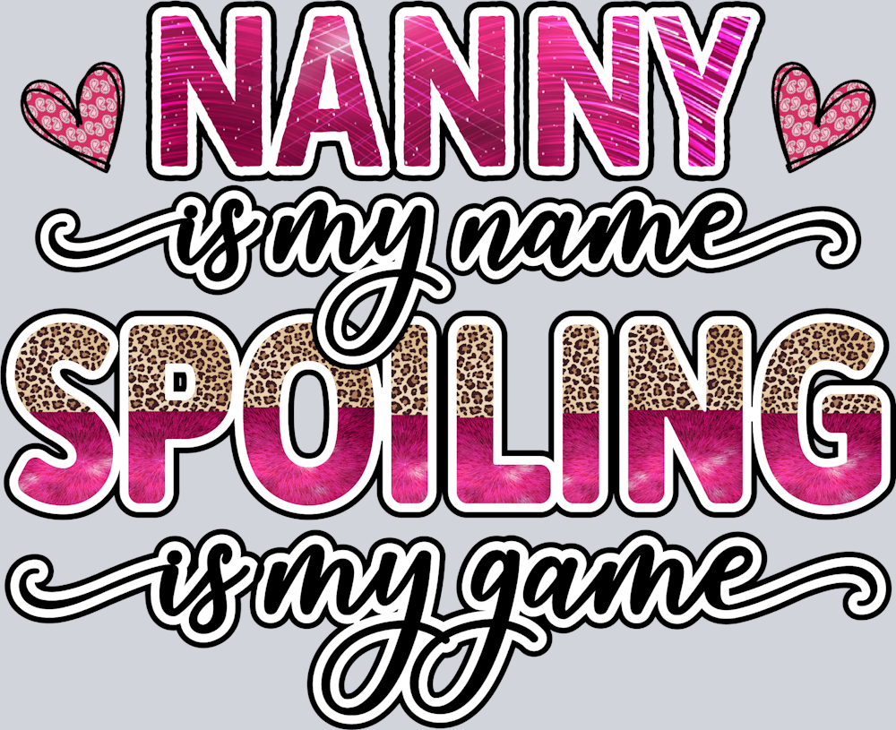 Nanny Is My Name - STK04471 (DTF Transfers)